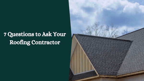 7 Questions To Ask Your Roofing Contractor - Louisiana Roof Crafters